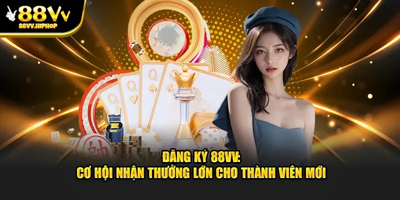 Đăng ký mang đến vô số quyền lợi vượt trội cho người chơi