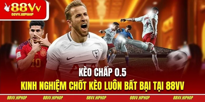 ảnh đại diện kèo chấp 0.5