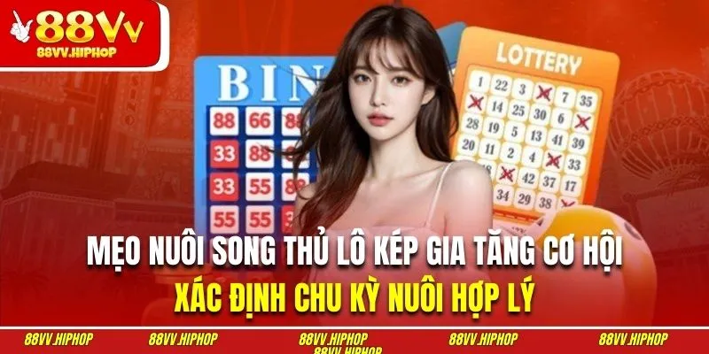 Hội viên cần xác định chu kỳ để nuôi song thủ hợp lý